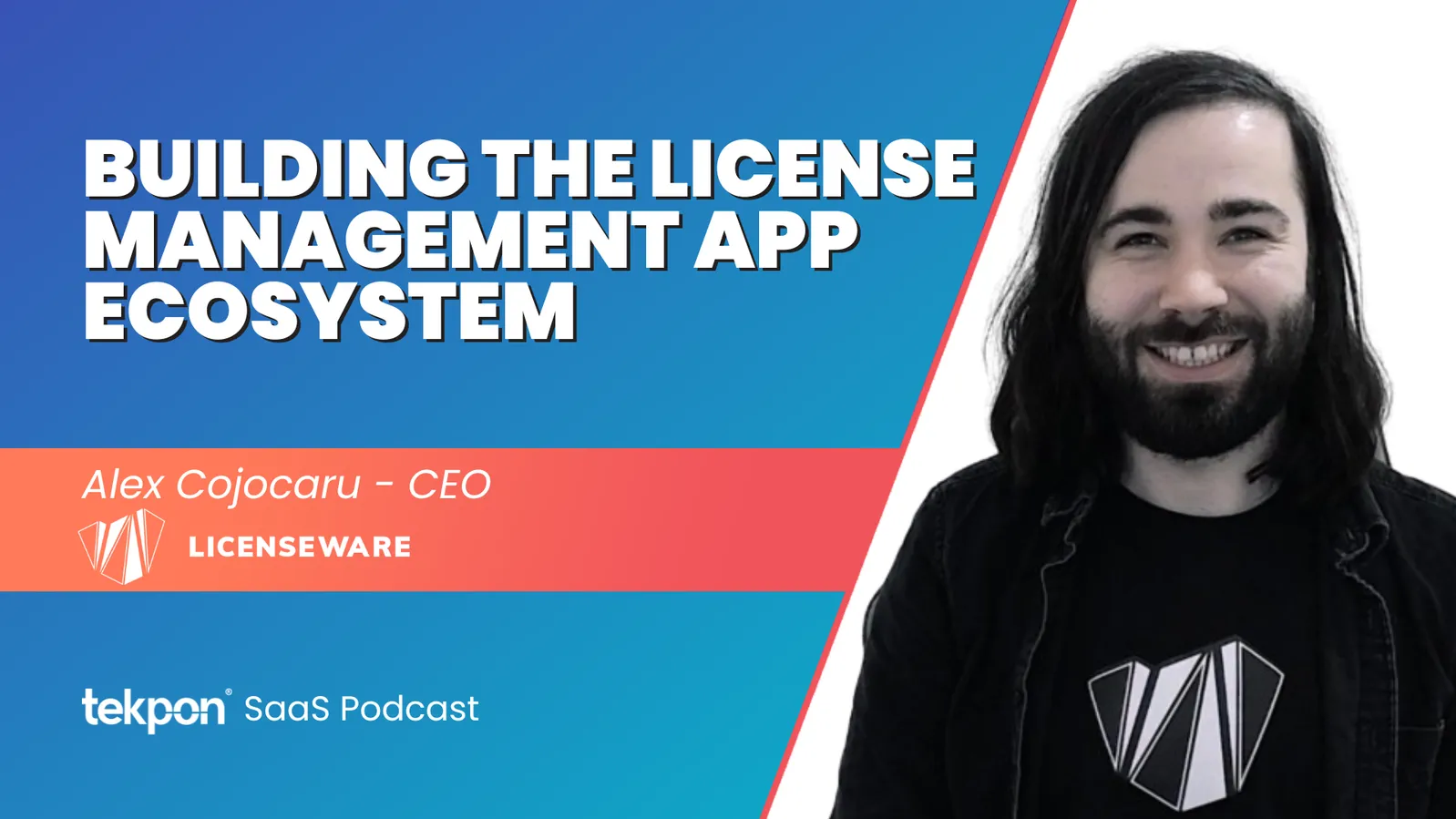 building-the-license-management-app-ecosystem-alex-cojocaru-licenseware